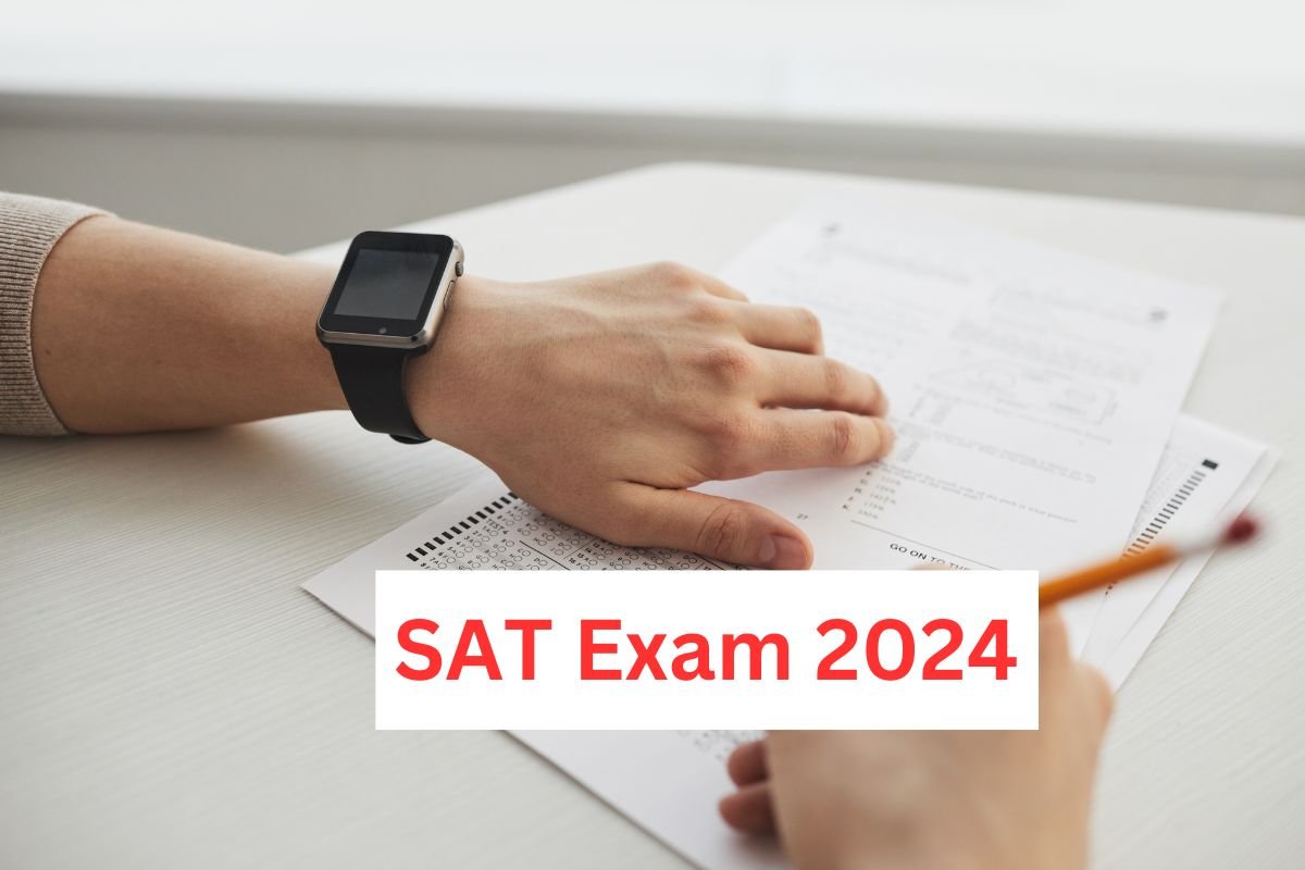 SAT Exam 2024 : SAT की परीक्षा 24 अगस्त को होगी , रजिस्ट्रेशन हुई शुरू